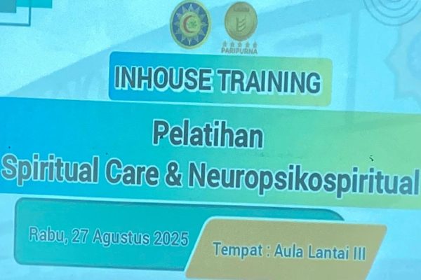 Asah Keterampilan Tenaga Kesehatan lewat In House Training Spiritual Care dan Neuropsikospiritual
