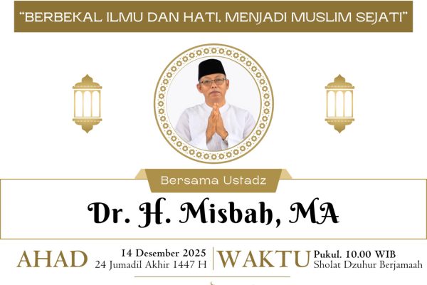 Akhir Tahun Adakan Kajian, Berbekal Ilmu Dan Hati, Menjadi Muslim Sejati