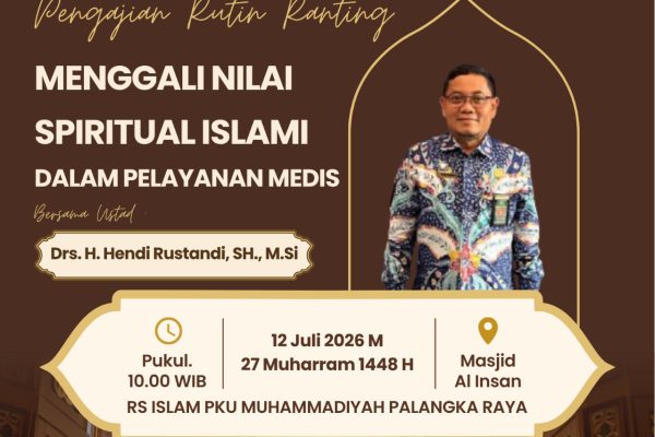 Istikomah dalam Menggali Nilai Spritual Islami dalam Pelayanan Medis